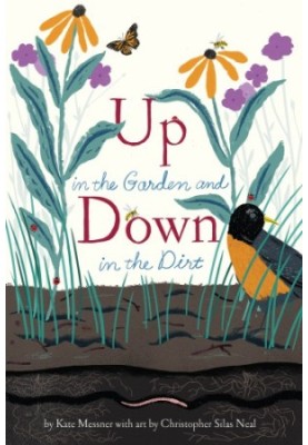 Up in the Garden and Down in the Dirt