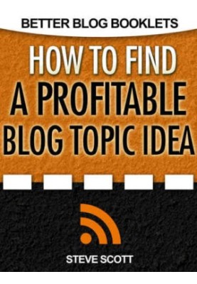 How to Find a Profitable Blog Topic Idea