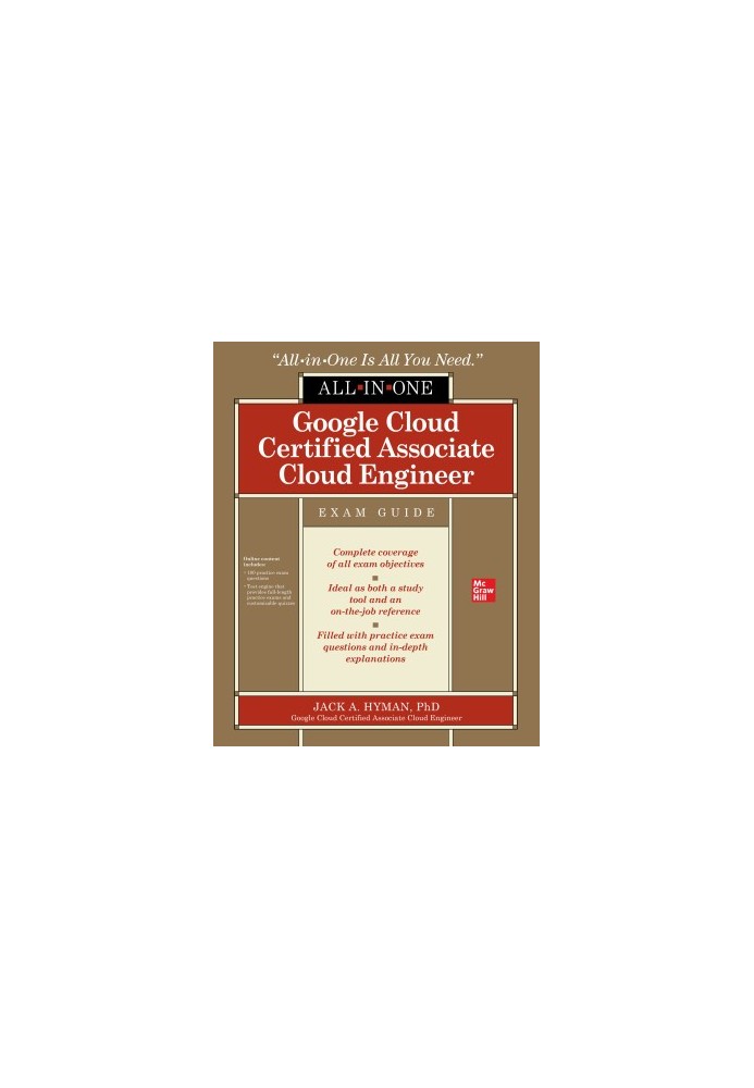 Google Cloud Certified Associate Cloud Engineer All-in-One Exam Guide