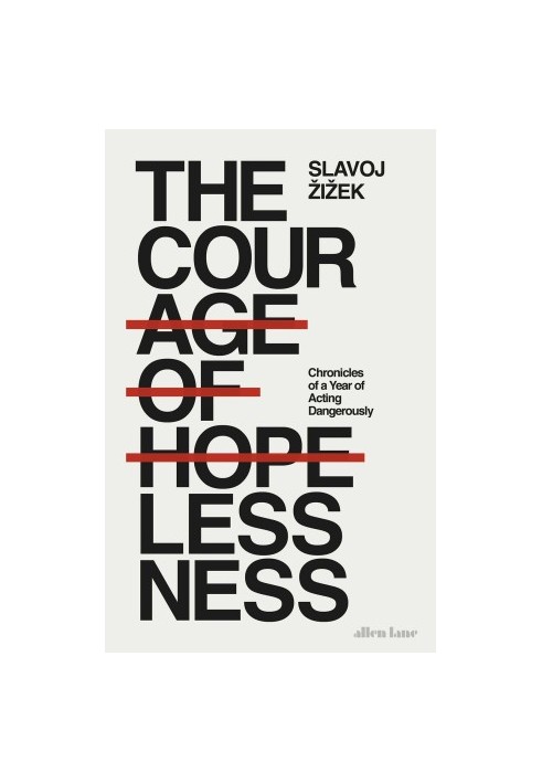 The Courage Of Hopelessness