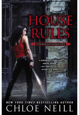 House Rules: Chicagoland Vampires (Book 7)