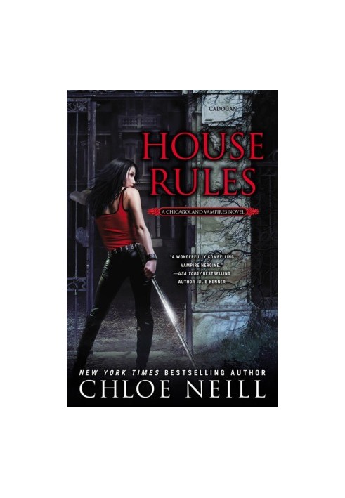 House Rules: Chicagoland Vampires (Book 7)
