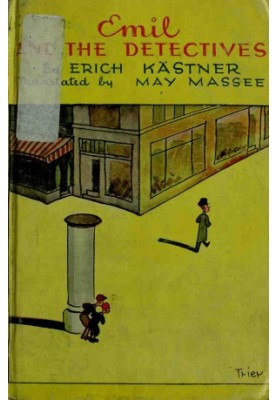 Emil and the Detectives, a Story for Children