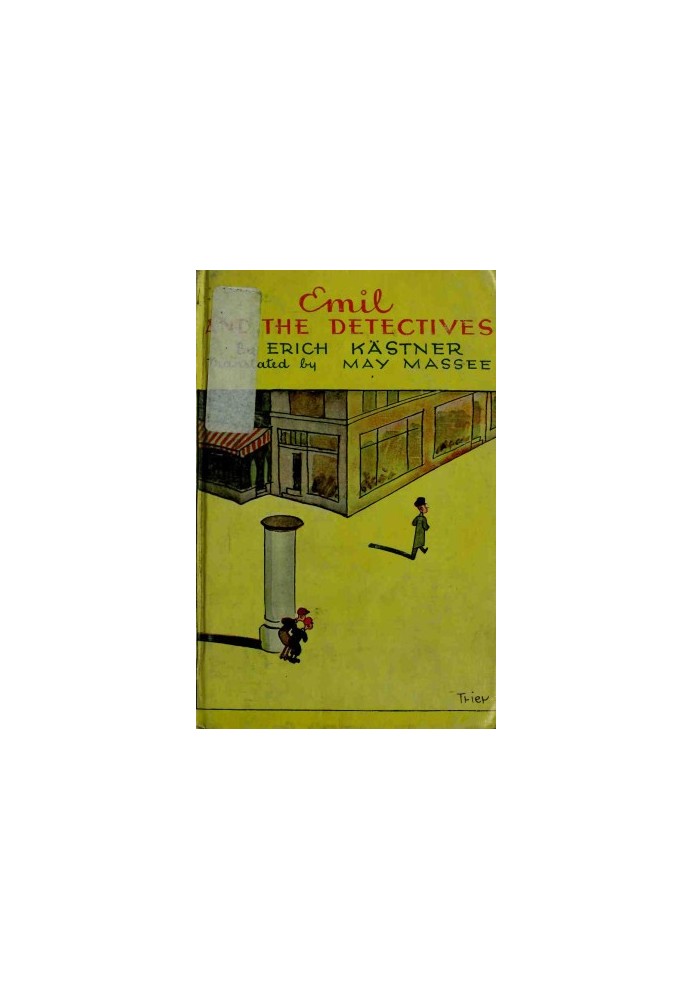 Emil and the Detectives, a Story for Children
