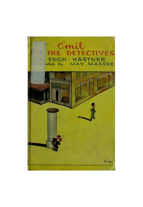 Emil and the Detectives, a Story for Children
