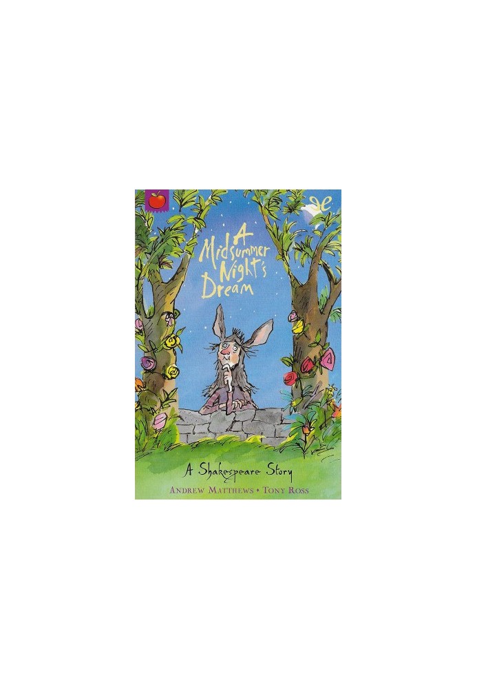 A Midsummer Night's Dream (A Shakespeare Story)