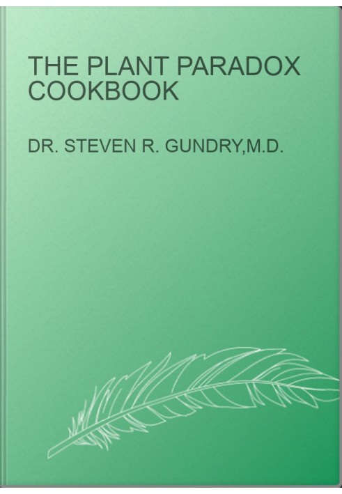 The Plant Paradox Cookbook