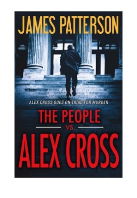The People vs. Alex Cross: (Alex Cross, 25)