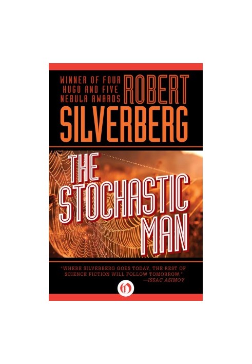 The Stochastic Man
