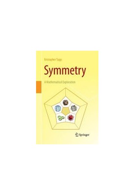 Symmetry: A Mathematical Exploration