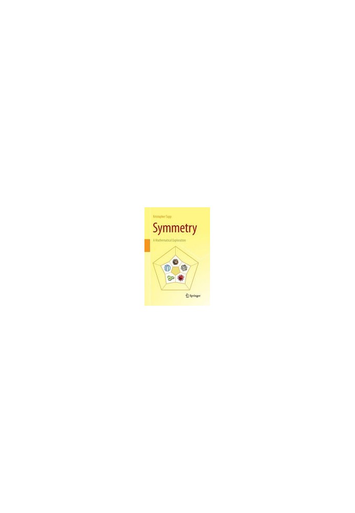 Symmetry: A Mathematical Exploration