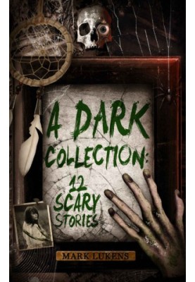 A Dark Collection · 12 Scary Stories