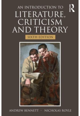 An Introduction to Literature, Criticism and Theory