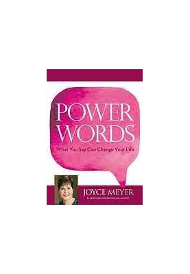 Power words : what you say can change your life