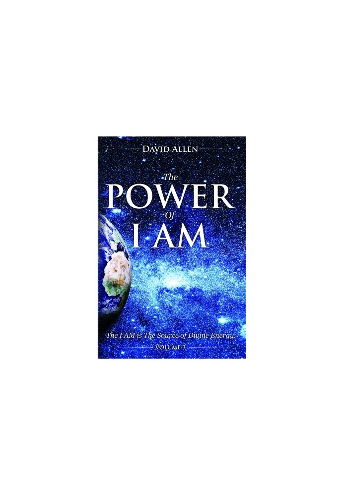The Power of I AM - Volume 3/3