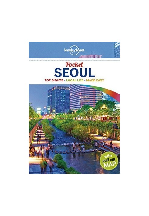 Pocket Seoul : top sights, local life, made easy