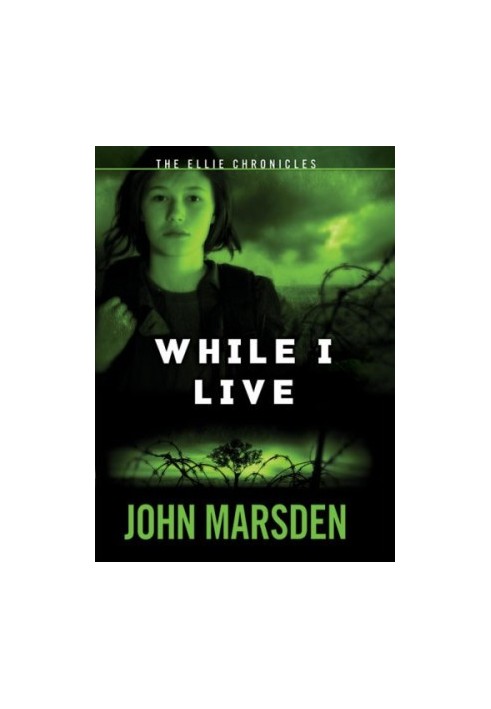 While I Live: The Ellie Chronicles, Book 3