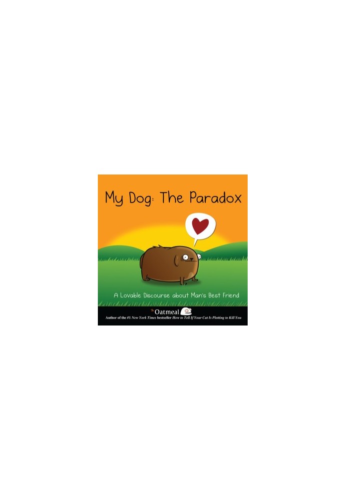 My Dog: The Paradox