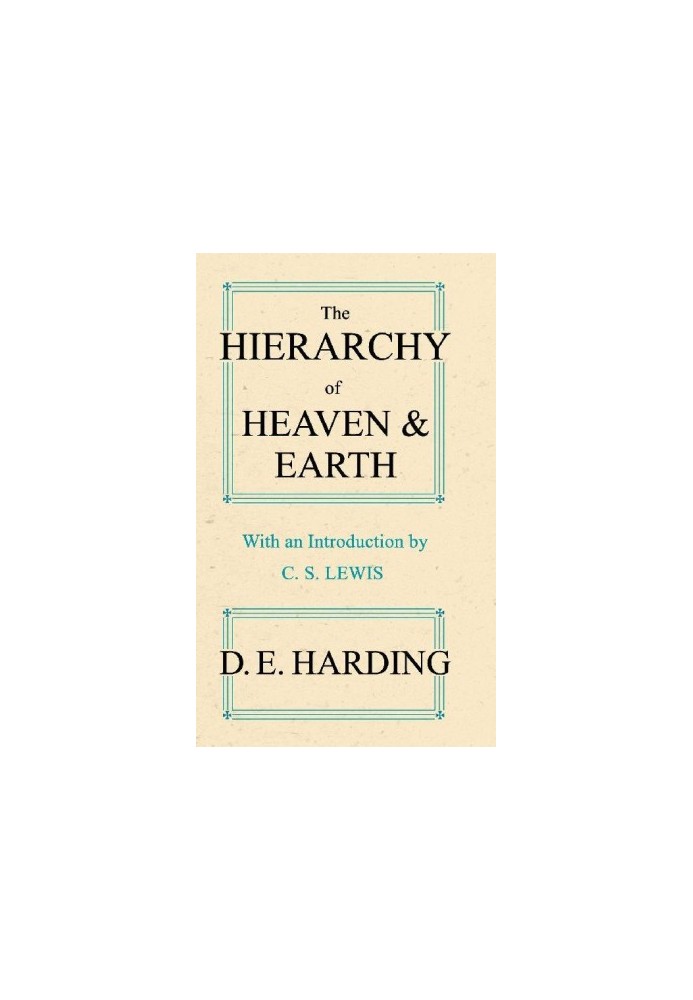The Hierarchy of Heaven and Earth