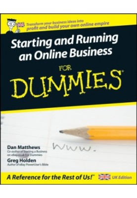 Starting and Running an Online Business For Dummies