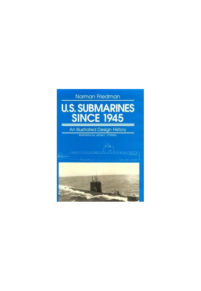 U.S. Submarines Since 1945
