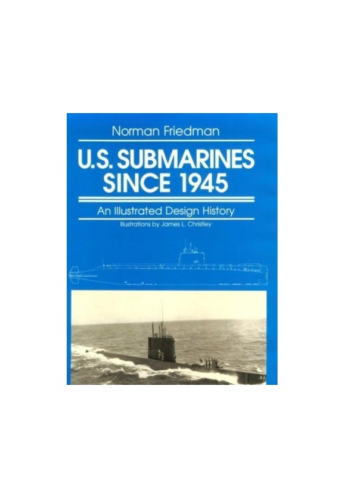 U.S. Submarines Since 1945
