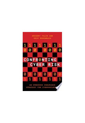 Confronting Cyber Risk: An Embedded Endurance Strategy for Cybersecurity