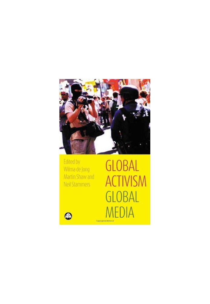 Global Activism, Global Media