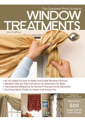 The Comptete Photo Guide to Window Treatments