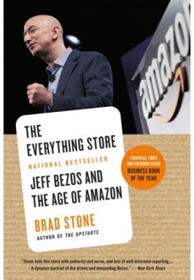 The Everything Store: Jeff Bezos and the Age of Amazon