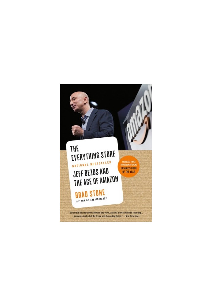 The Everything Store: Jeff Bezos and the Age of Amazon