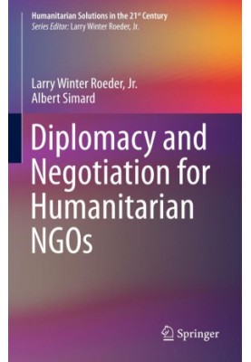 Diplomacy and Negotiation for Humanitarian NGOs