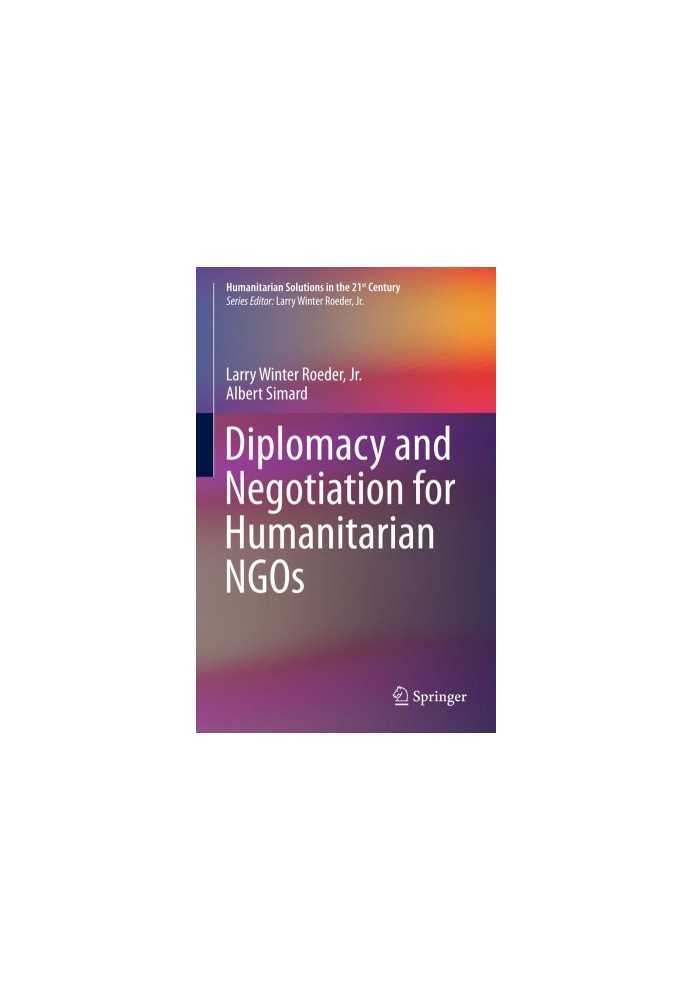 Diplomacy and Negotiation for Humanitarian NGOs