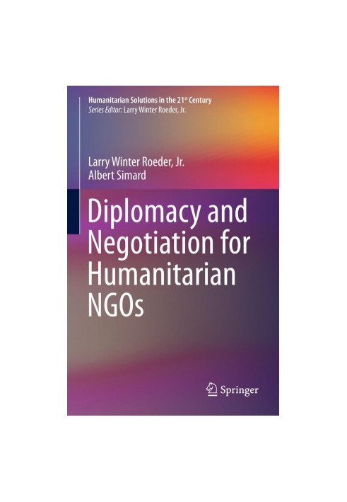 Diplomacy and Negotiation for Humanitarian NGOs