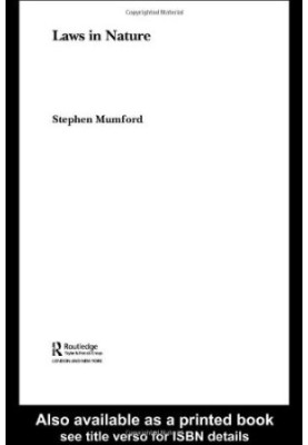 Laws in Nature (Routledge Studies in Twentieth Century Philosophy)