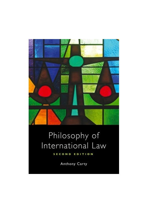 Philosophy of International Law, 2nd Ed