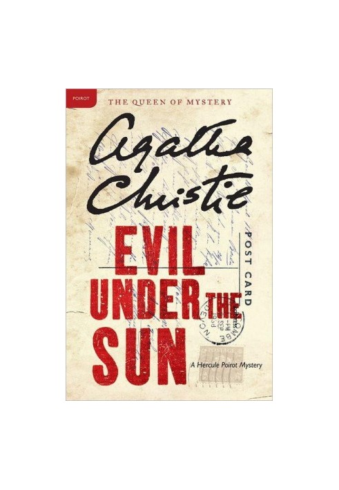 Evil Under the Sun: A Hercule Poirot Mystery