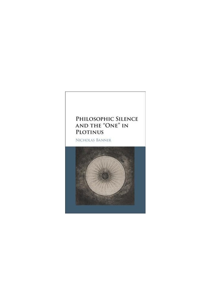 Philosophic silence and the 'One' in Plotinus