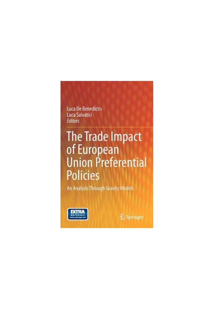 The Trade Impact of European Union Preferential Policies: An Analysis Through Gravity Models