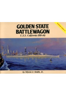 Golden State Battlewagon - U.S.S. California (BB-44)