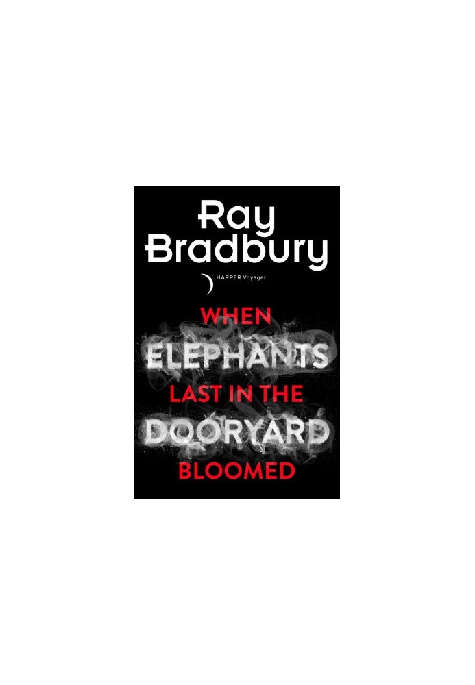 When Elephants Last in the Dooryard Bloomed