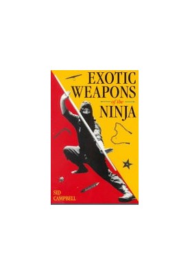The Exotic Weapons of the Ninja