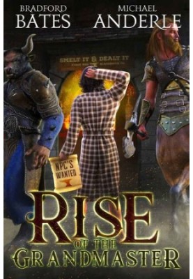 Rise Of The Grandmaster - Rise of the Grandmaster, Book 1