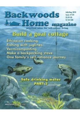 Backwoods Home Magazine 124 - July/Aug 2010