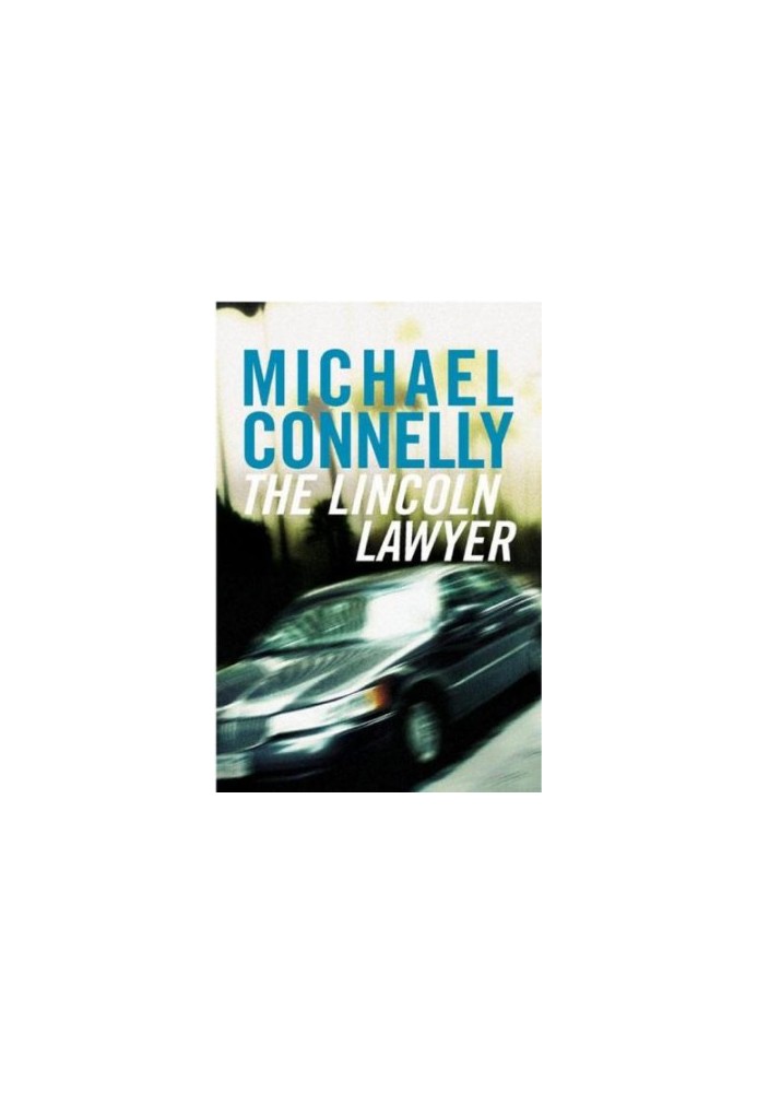 Mickey Haller 01 The Lincoln Lawyer