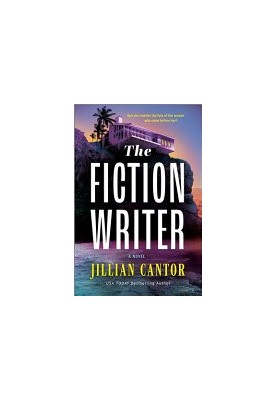 The Fiction Writer: A Novel