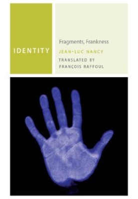 Identity: Fragments, Frankness