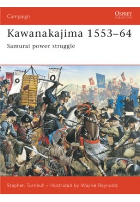 Kawanakajima 1553-64: Samurai Power Struggle