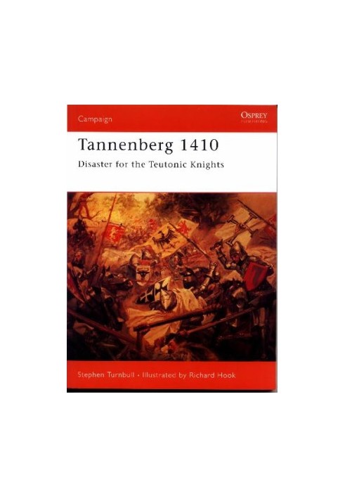 Tannenberg 1410: Disaster for the Teutonic Knights