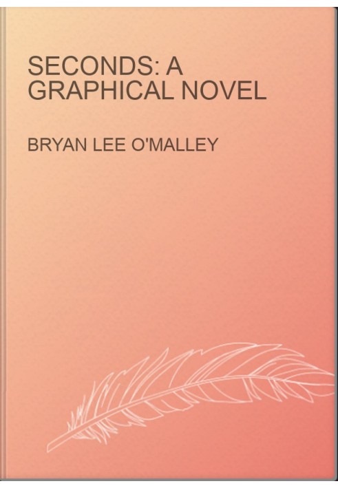 Seconds: A Graphical Novel